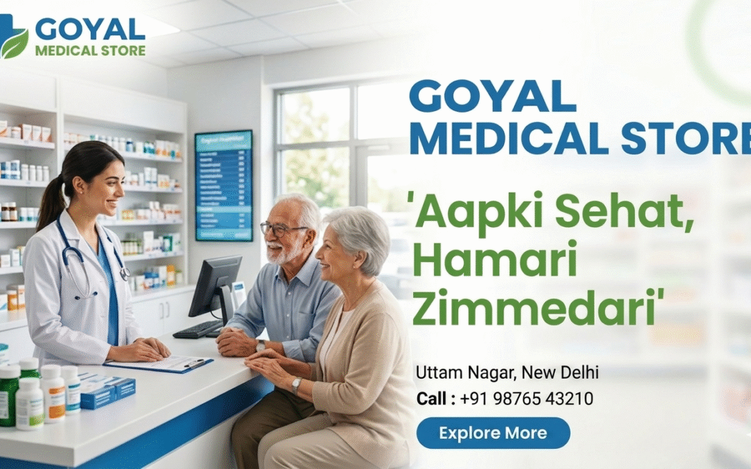 Goyal Medical Store